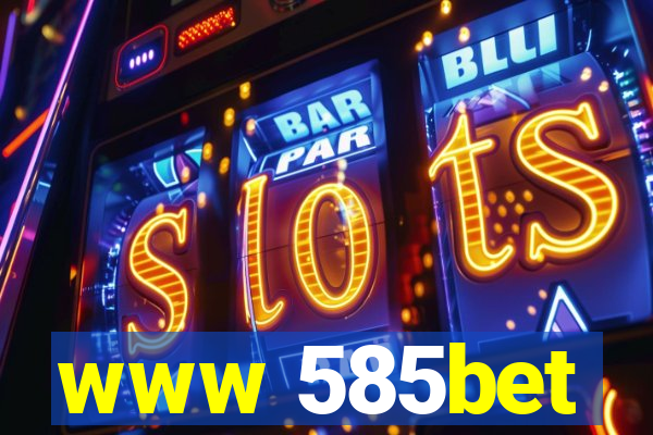 www 585bet